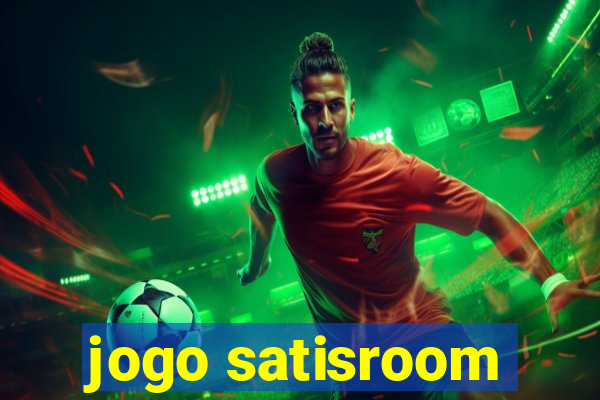 jogo satisroom